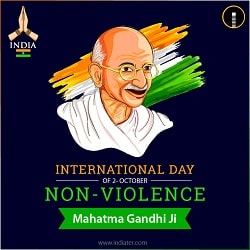 International Non Violence Day(अंतर्राष्ट्रीय अहिंसा दिवस )