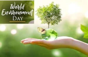 World Environmental Day(विश्व पर्यावरण दिवस )