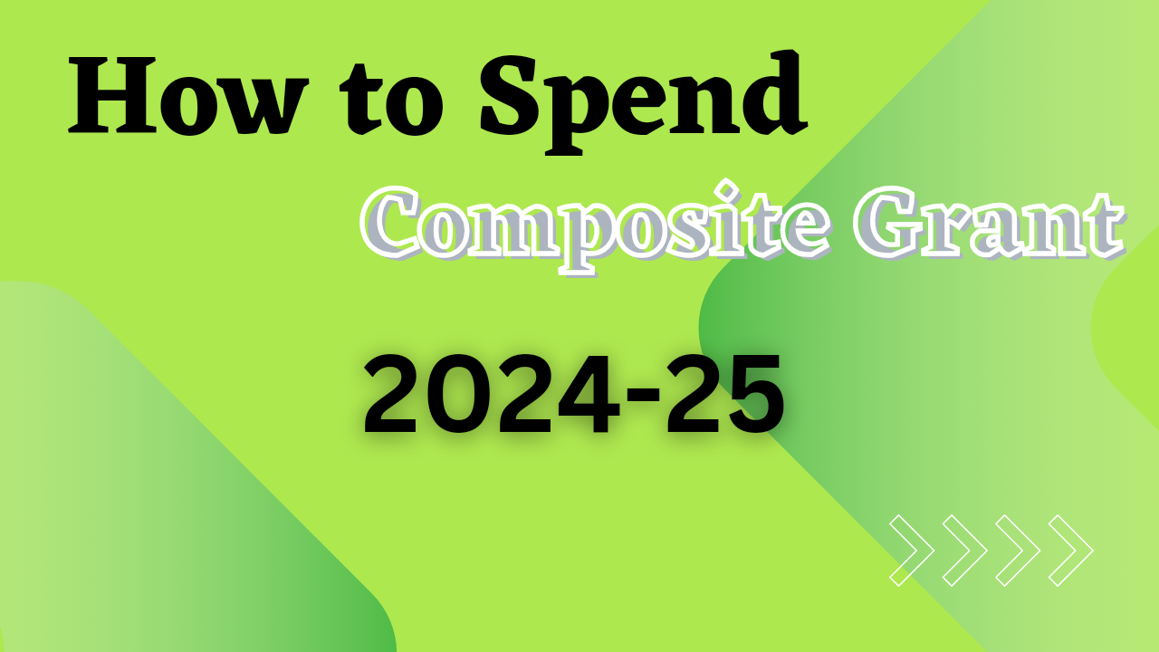 Composite Grant 2024-25