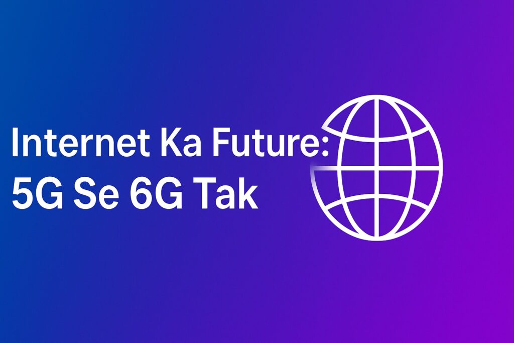 The journey from 5G to 6G