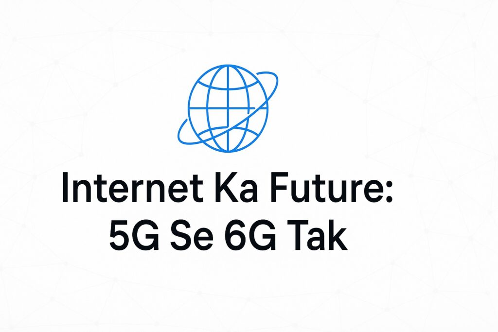 The journey from 5G to 6G